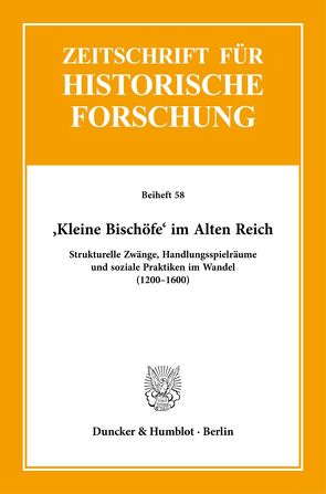 ›Kleine Bischöfe‹ im Alten Reich. von Auge,  Oliver, Bihrer,  Andreas, Gallion,  Nina