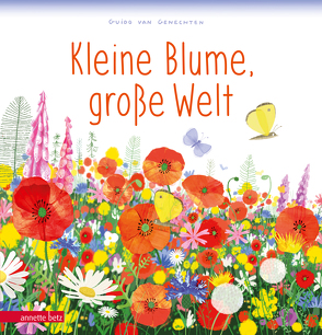 Kleine Blume, große Welt von Blatnik,  Meike, van Genechten,  Guido