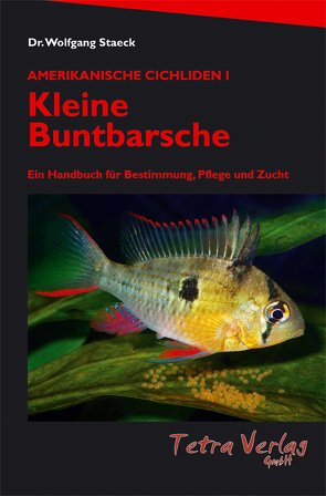 Kleine Buntbarsche von Staeck,  Wolfgang