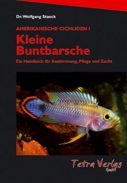 Kleine Buntbarsche von Staeck,  Wolfgang