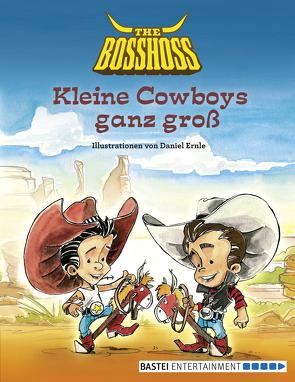 Kleine Cowboys ganz groß von BossHoss,  The