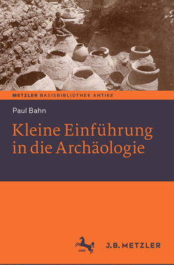 Kleine Einführung in die Archäologie von Bahn,  Paul, Brenneke,  Reinhard