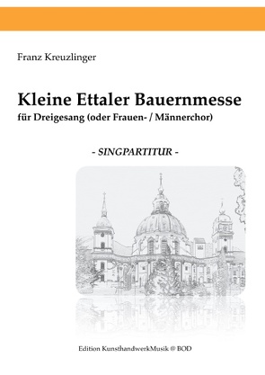 Kleine Ettaler Bauernmesse von Kreuzlinger,  Franz