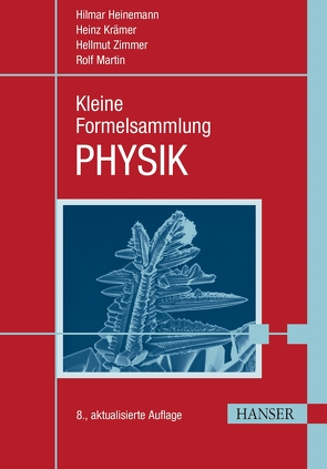 Kleine Formelsammlung PHYSIK von Heinemann,  Hilmar, Krämer,  Heinz, Martin,  Rolf, Zimmer,  Hellmut