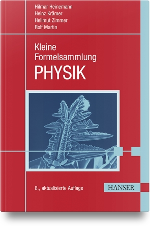 Kleine Formelsammlung PHYSIK von Heinemann,  Hilmar, Krämer,  Heinz, Martin,  Rolf, Zimmer,  Hellmut