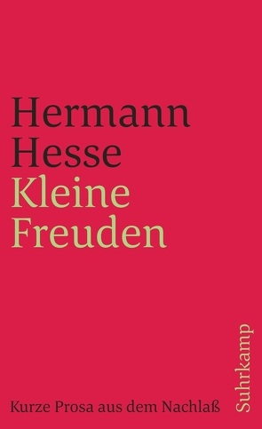 Kleine Freuden von Hesse,  Hermann, Michels,  Volker