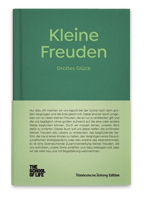 Kleine Freuden – Großes Glück. von Alain,  de Botton