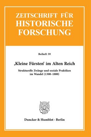 ›Kleine Fürsten‹ im Alten Reich. von Auge,  Oliver, Hecht,  Michael