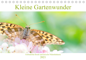 Kleine Gartenwunder (Tischkalender 2021 DIN A5 quer) von Geisdorf,  Linda