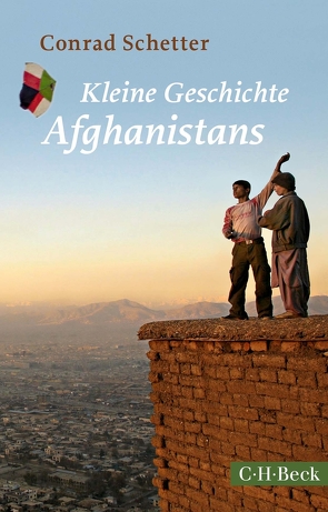 Kleine Geschichte Afghanistans von Schetter,  Conrad