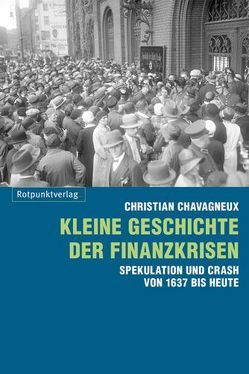 Kleine Geschichte der Finanzkrisen von Chavagneux,  Christian