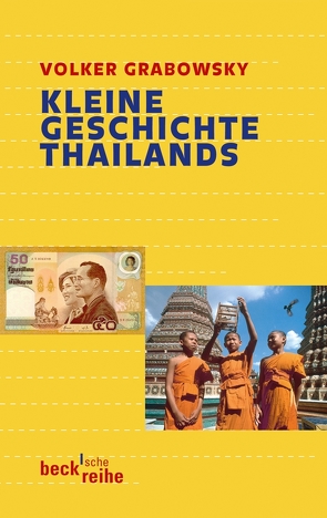 Kleine Geschichte Thailands von Grabowsky,  Volker