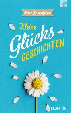 Kleine GlücksGeschichten von Ahrens,  Hanna, Ammann-Gebhardt,  Ilse, Brudereck,  Christina, Frey,  Albert, Gralle,  Albrecht, Hahn-Lütjen,  Petra, Jeschke,  Mathias, Jeschke,  Tanja, Malessa,  Andreas, Nieden,  Birthe zur, Nieden,  Eckart zur, Pithan,  Gerrit, Prawitt,  Eva, Schäder,  Katrin, Siebald,  Manfred, Stoletzky,  Karin, Vogt,  Fabian, Warnke,  Annekatrin, Weingardt,  Beate, Wendel,  Kerstin, Werth,  Jürgen, Woytschak,  Kai-Uwe, Zehendner,  Christoph