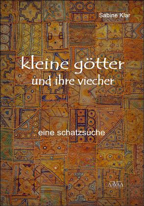 Kleine Götter und ihre Viecher von Klar,  Sabine