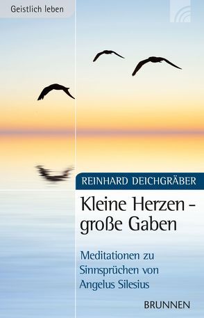 Kleine Herzen – große Gaben von Deichgräber,  Reinhard