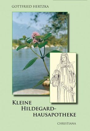 Kleine Hildegard-Hausapotheke von Hertzka,  Gottfried