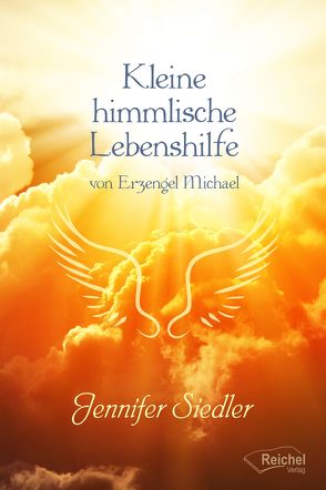 Kleine himmlische Lebenshilfe von Siedler,  Jennifer