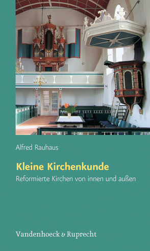 Kleine Kirchenkunde von Rauhaus,  Alfred