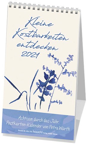 Kleine Kostbarkeiten entdecken 2021 von Würth,  Petra