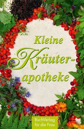 Kleine Kräuterapotheke von Hasskerl,  Heide