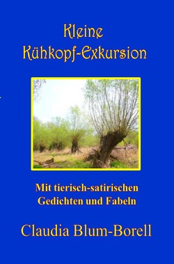 Kleine Kühkopf-Exkursion von Blum-Borell,  Claudia