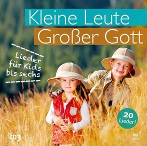 Kleine Leute, großer Gott – CD 3 von Claus,  Andreas