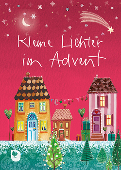 Kleine Lichter im Advent von Marquis,  Mila