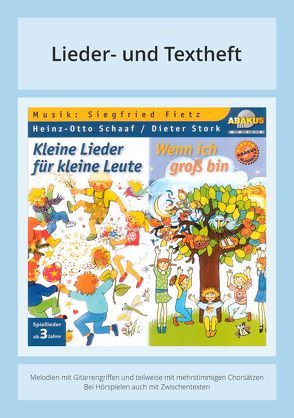 Kleine Lieder für kleine Leute & Wenn ich groß bin von Fietz,  Siegfried, Schaaf,  Heinz-Otto, Stork,  Dieter