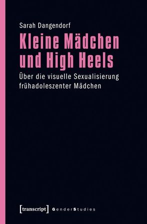 Kleine Mädchen und High Heels von Dangendorf,  Sarah