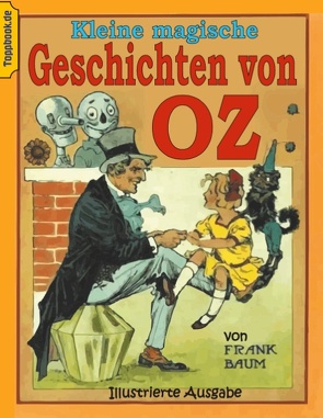 Kleine magische Geschichten von Oz von Baum,  L. Frank, Sedlacek,  Klaus-Dieter