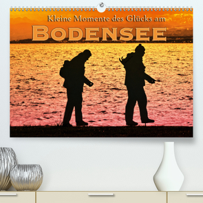 Kleine Momente des Glücks am Bodensee (Premium, hochwertiger DIN A2 Wandkalender 2021, Kunstdruck in Hochglanz) von Brinker,  Sabine