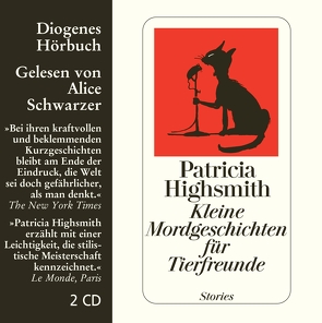 Kleine Mordgeschichten für Tierfreunde von Highsmith,  Patricia, Schwarzer,  Alice, Walz,  Melanie