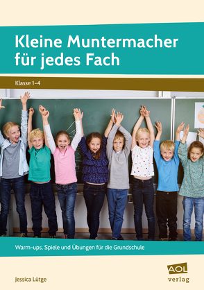 Kleine Muntermacher für jedes Fach von Lütge,  Jessica