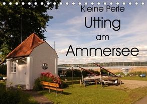 Kleine Perle Utting am Ammersee (Tischkalender 2018 DIN A5 quer) von Flori0