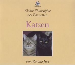 Kleine Philosophie der Passionen von Just,  Renate