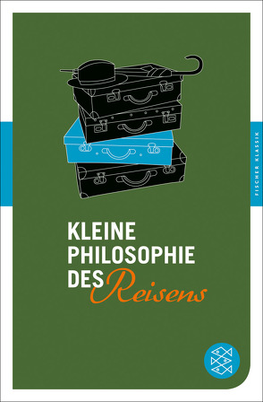 Kleine Philosophie des Reisens von Genschow,  Karen