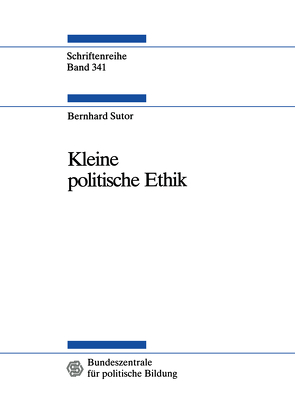 Kleine politische Ethik von Sutor,  Bernhard