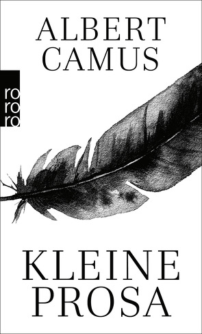 Kleine Prosa von Camus,  Albert, Meister,  Guido G.