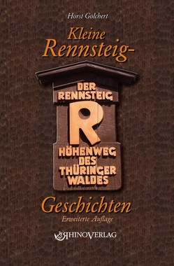 Kleine Rennsteiggeschichten von Golchert,  Horst