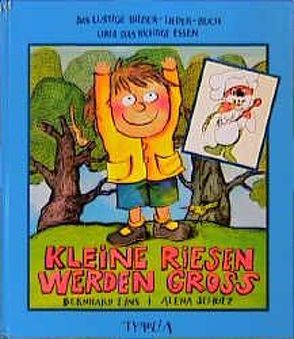 Kleine Riesen werden groß von Lins,  Bernhard, Schulz,  Alena