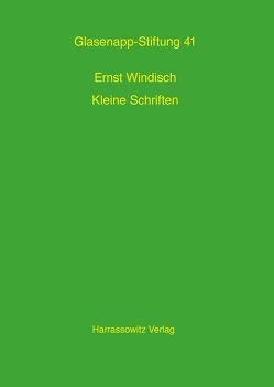 Kleine Schriften von Gengnagel,  Jörg, Steiner,  Karin, Windisch,  Ernst