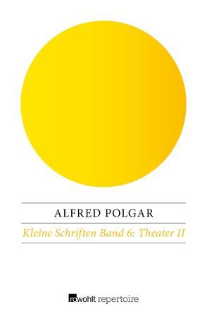 Theater II von Polgar,  Alfred, Reich-Ranicki,  Marcel, Weinzierl,  Ulrich