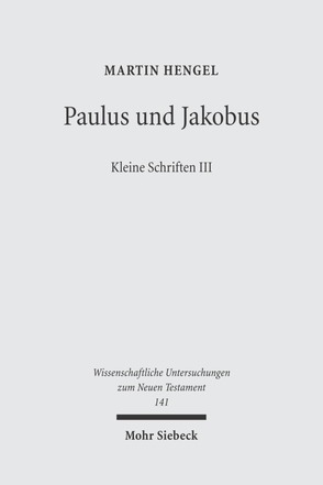 Paulus und Jakobus von Hengel,  Martin