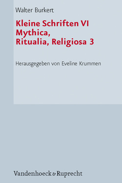 Kleine Schriften VI von Burkert,  Walter, Graf,  Fritz