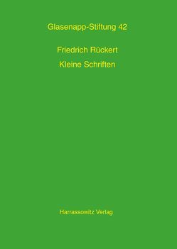 Kleine Schriften zur Indologie von Hess,  Beate, Rückert,  Friedrich