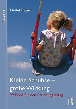 Kleine Schubse – große Wirkung von Träbert,  Detlef