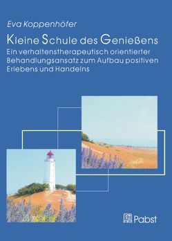 Kleine Schule des Geniessens von Koppenhöfer,  Eva