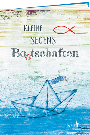 Kleine Segens-Bo(o)tschaften