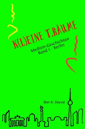 K(L)EINE T.RÄUME (eingetragene Wortmarke) / K(L)EINE T.RÄUME von Deyval,  Benjamin Alexander