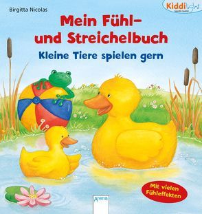 Kleine Tiere spielen gern von Nicolas,  Birgitta